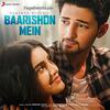 Baarishon Mein - Darshan Raval